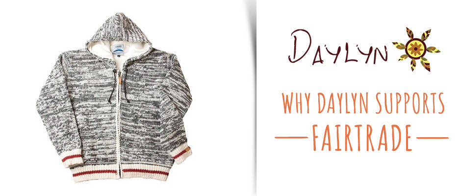 Why Daylyn Supports Fair Trade