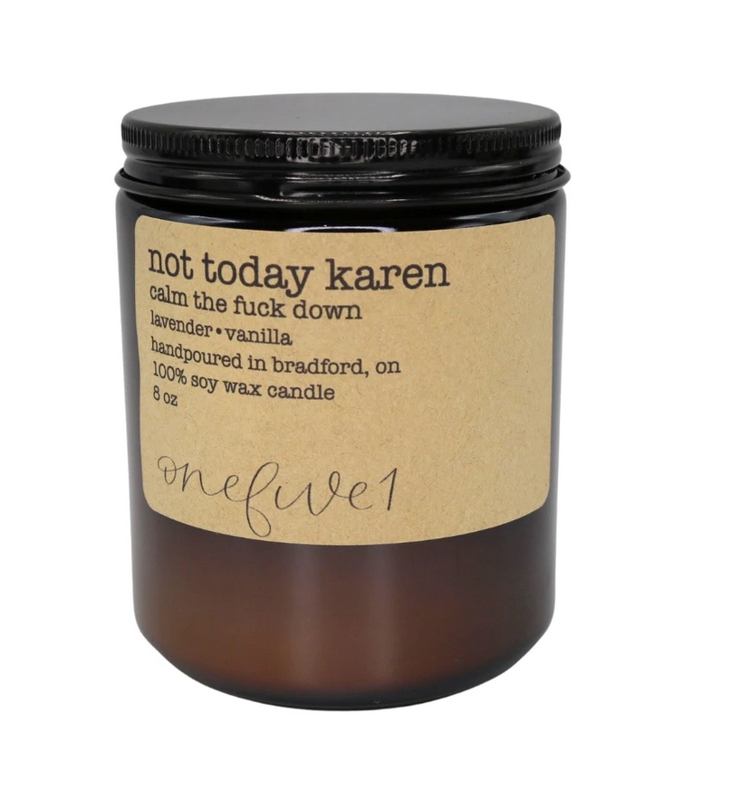 Not Today Karen