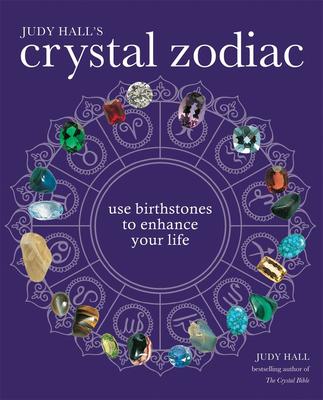 Judy Hall's Crystal Zodiac