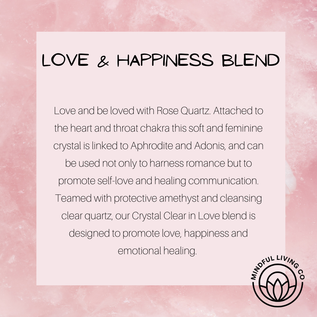 Love & Happiness Blend with Rose & Clear Quartz