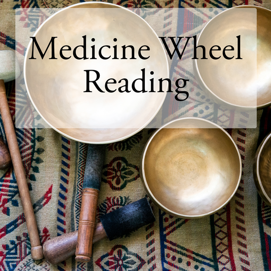 Medicine Wheel Reading
