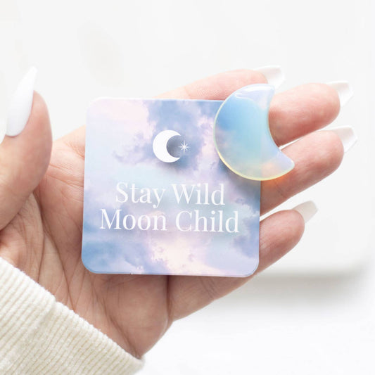 Stay Wild Moonstone Crystal Moon