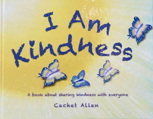 I Am Kindness